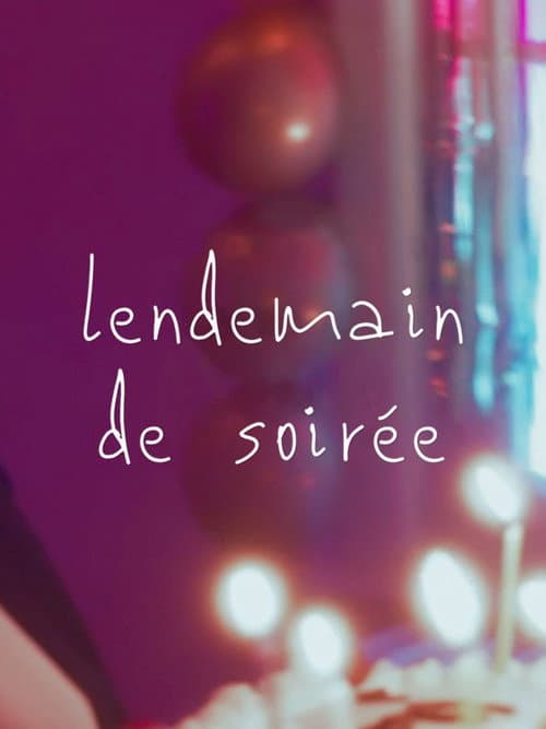 Poster for Lendemain de soirée