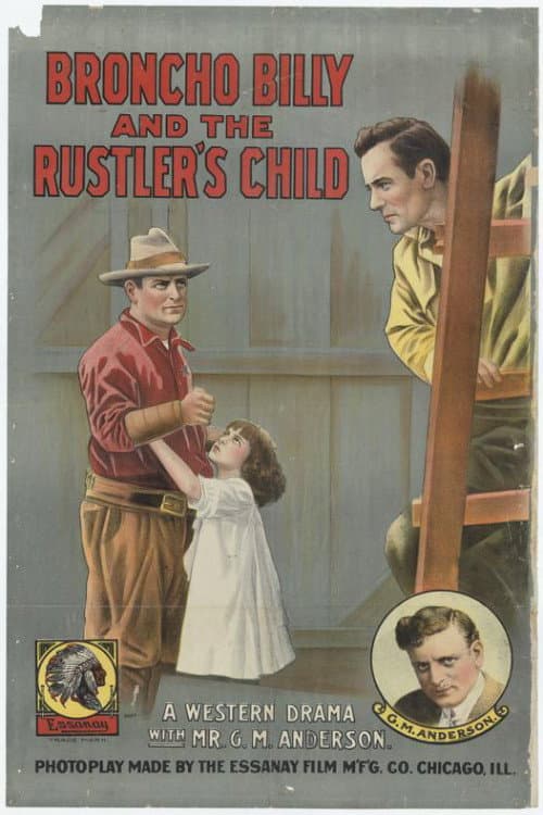 Постер до фільму «Broncho Billy and the Rustler's Child»
