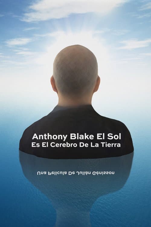 Poster for Anthony Blake: el Sol es el cerebro de la Tierra