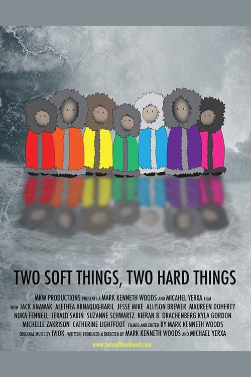 Poster for Two Soft Things, Two Hard Things