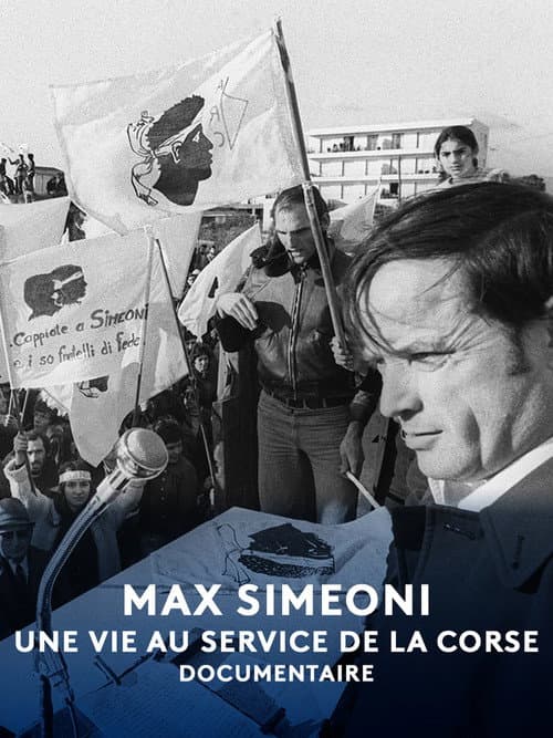 Poster for Max Simeoni, une vie au service de la Corse