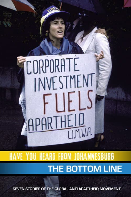 Poster for Have You Heard from Johannesburg: The Bottom Line