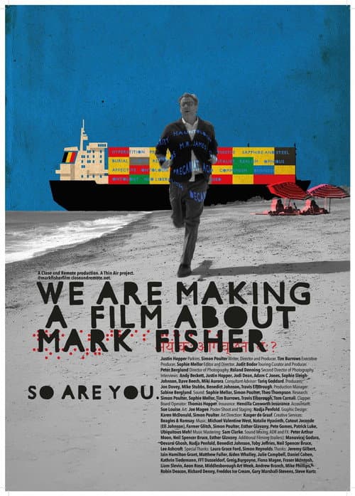 Poster for We Are Making a Film About Mark Fisher