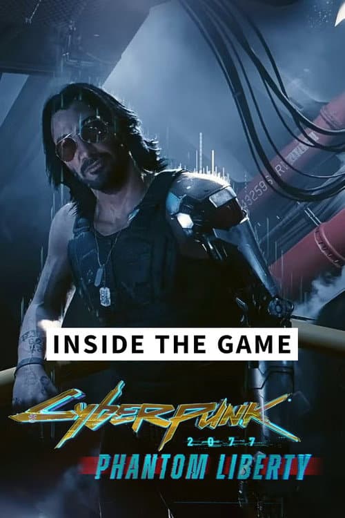 Poster for Inside the Game - Cyberpunk 2077: Phantom Liberty