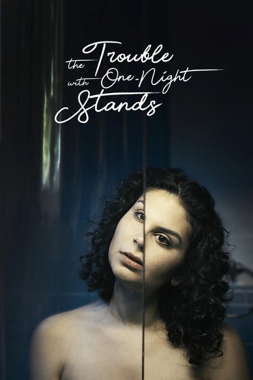 Poster for The Trouble With One-Night Stands