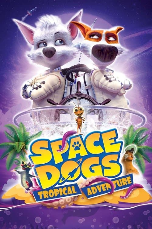 Poster for Space Dogs: Tropical Adventure
