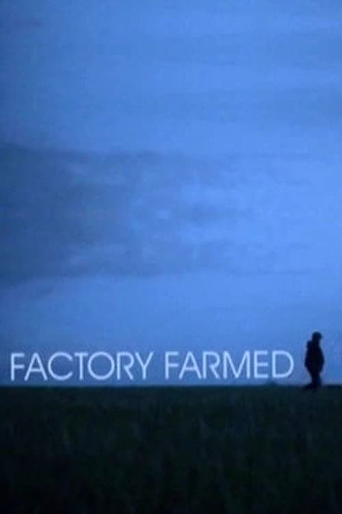 Poster for Factory Farmed