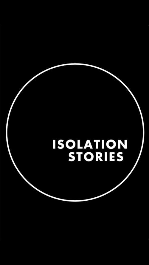 Poster for Isolation Stories