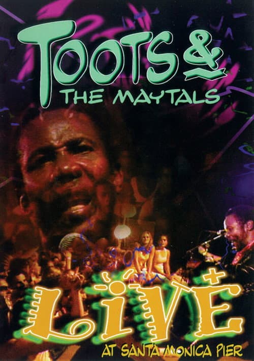 Poster for Toots & The Maytals: Live at Santa Monica Pier