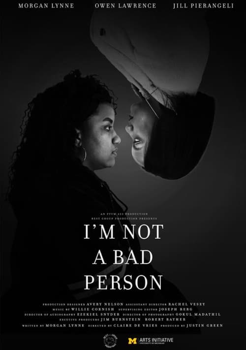 Poster for I'm Not A Bad Person