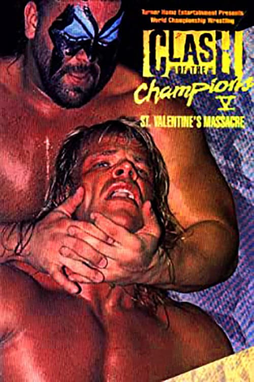 Постер до фільму «NWA Clash of The Champions V: St. Valentine's Massacre»