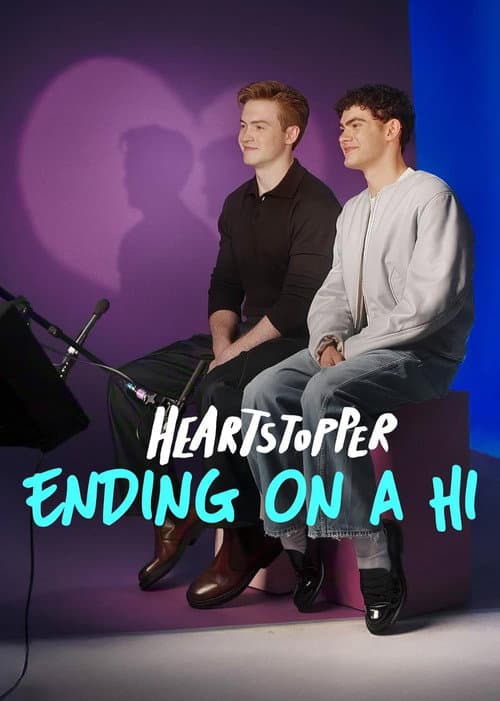 Poster for Heartstopper: Ending on a Hi