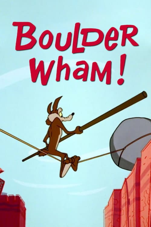 Poster for Boulder Wham!