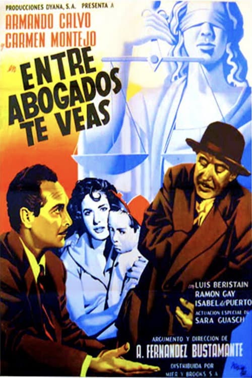 Poster for Entre abogados te veas