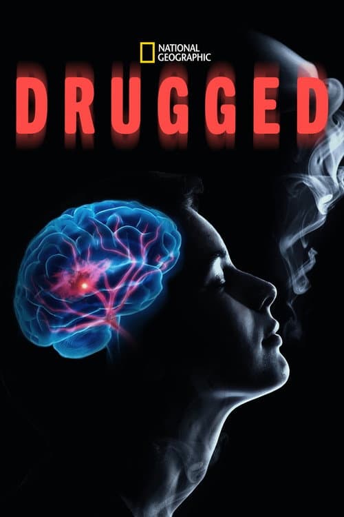Poster for Drugged: High on Alcohol