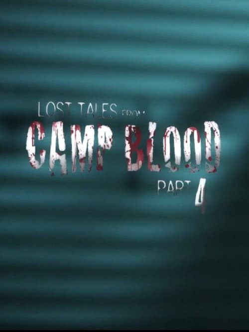 Poster for Lost Tales from Camp Blood - Part 4