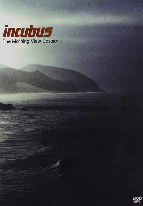 Poster for Incubus: The Morning View Sessions