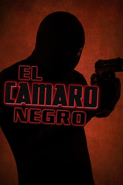 Poster for El Camaro negro