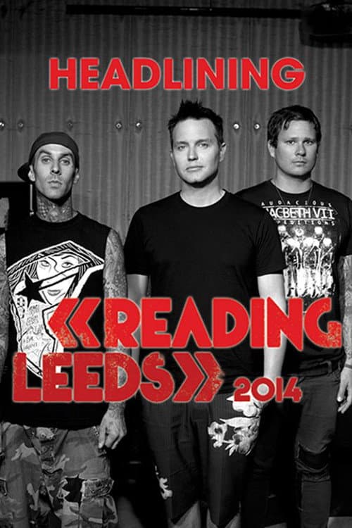 Poster for blink-182: Live at Reading Festival