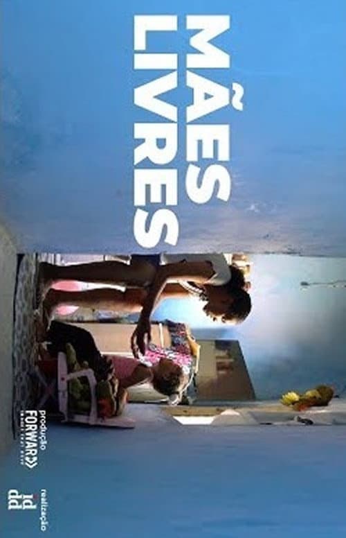 Poster for Mães Livres