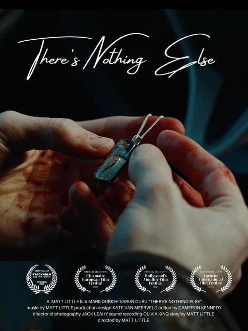 Poster for There's Nothing Else