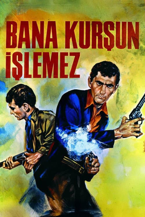 Poster for Bullets Won't Touch Me
