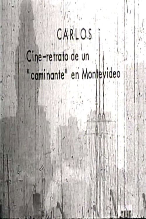 Poster for Carlos: Film Portrait of a Montevideo Panhandler