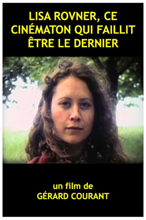 Poster for Lisa Rovner, ce cinématon qui faillit être le dernier
