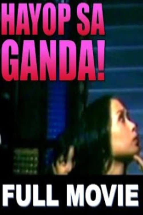 Poster for Hayop sa Porma, Hanep sa Ganda