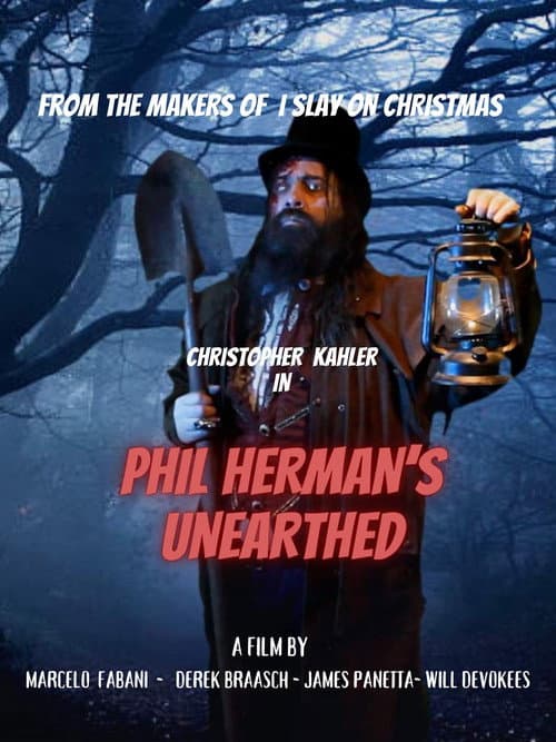 Poster for Phil Herman's Unearthed