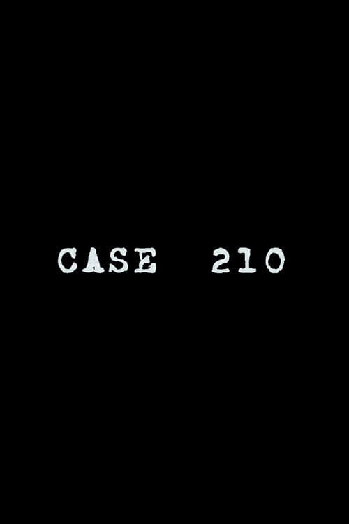 Poster for Case 210