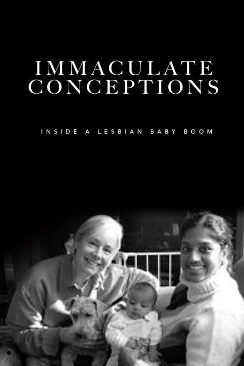 Poster for Immaculate Conceptions: Inside a Lesbian Baby Boom