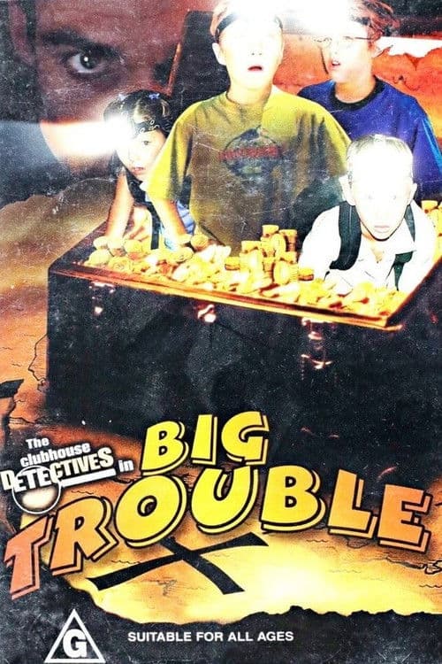 Poster for Clubhouse Detectives in Big Trouble