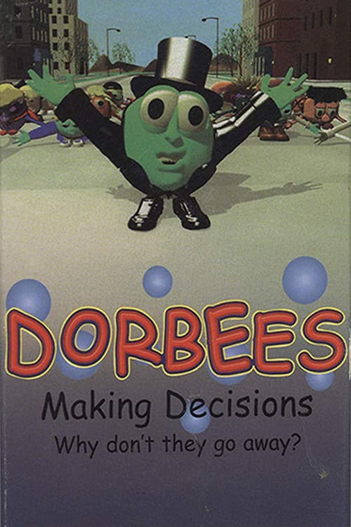 Poster for Dorbees - Making Decisions