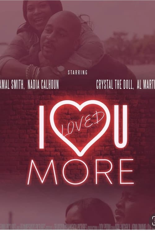 Poster for I Loved U More