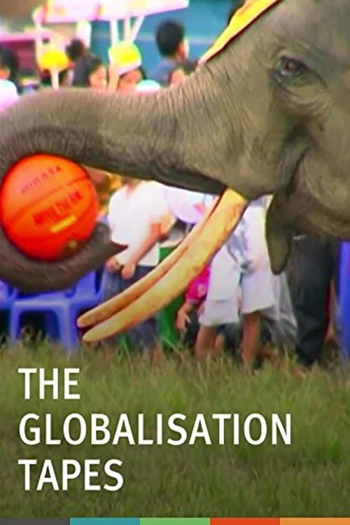 Poster for The Globalisation Tapes