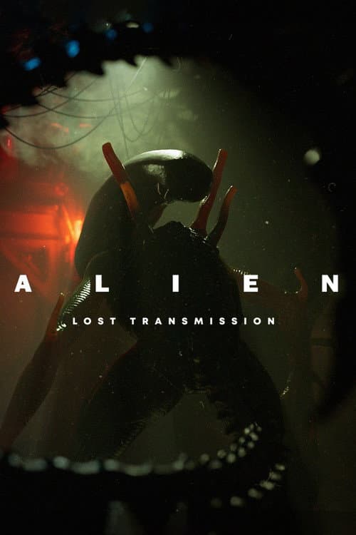 Poster for Alien: Lost Transmission