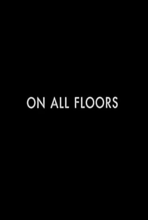 Poster for On All Floors