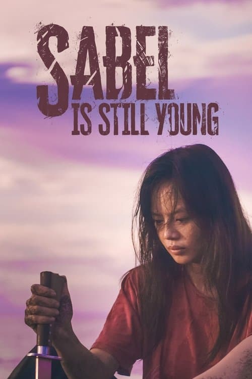 Poster for Sabel Is Still Young