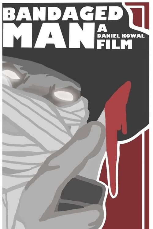 Poster for Bandaged Man