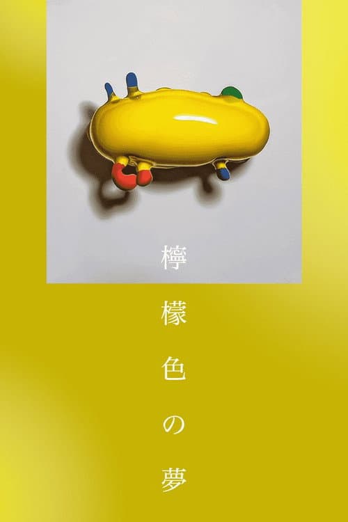 Poster for Lemon Colored Dream