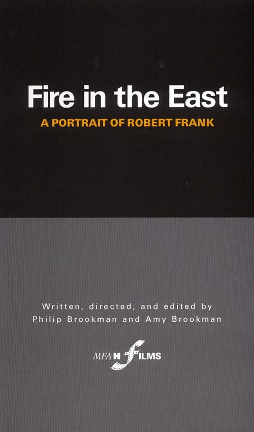Poster for Fire in the East: A Portrait of Robert Frank