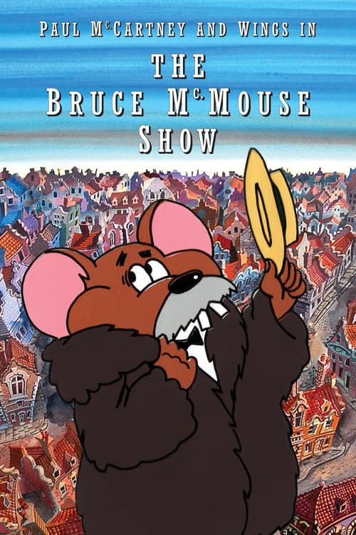 Poster for Paul McCartney & Wings: The Bruce McMouse Show