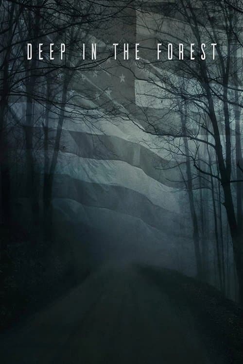 Poster for Deep in the Forest