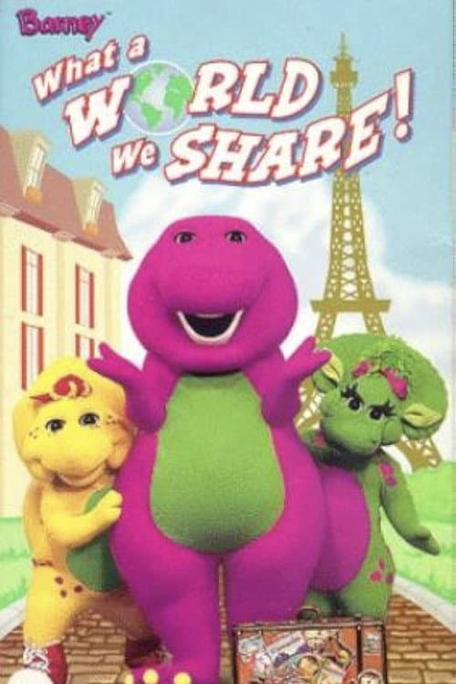 Poster for Barney: What a World We Share!