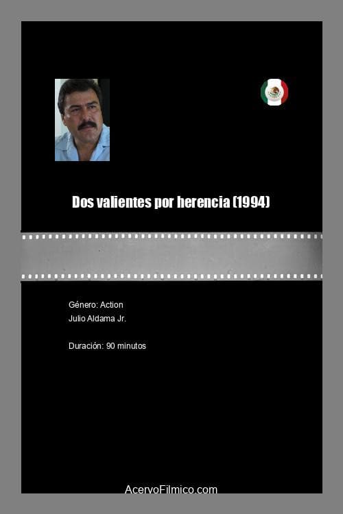 Постер до фільму «Dos valientes por herencia»