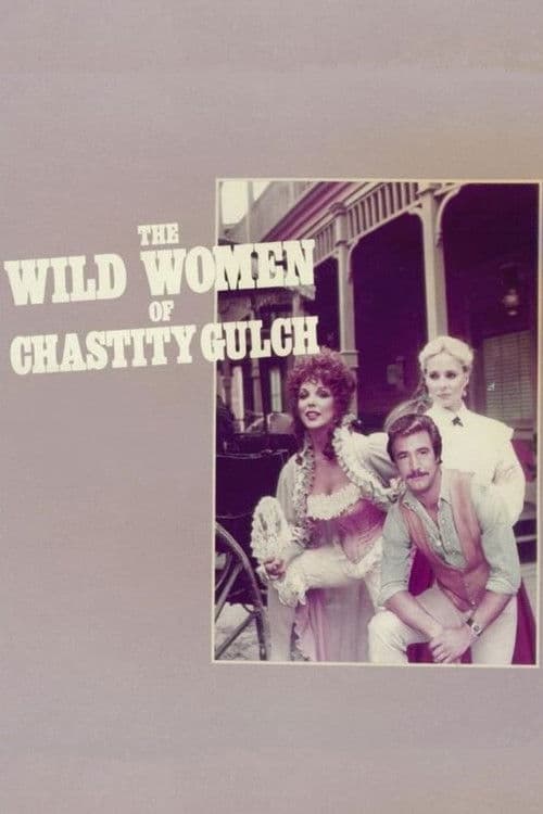 Poster for The Wild Women of Chastity Gulch