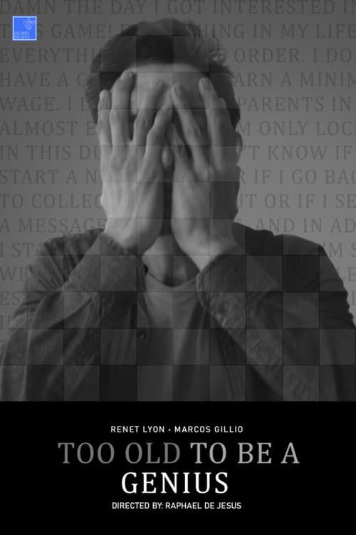 Poster for Too Old to be a Genius