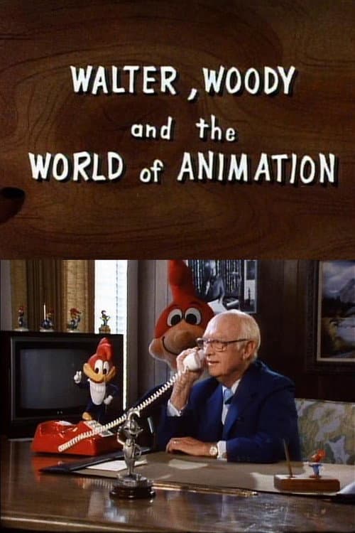 Poster for Walter, Woody and the World of Animation