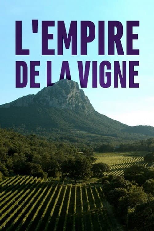 Poster for L'Empire de la vigne